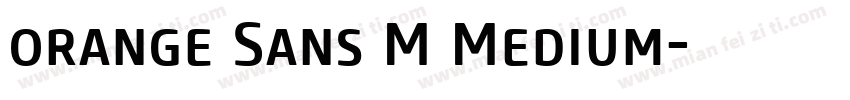 orange Sans M Medium字体转换